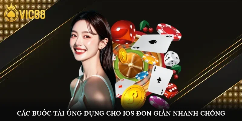 Các bước tải ứng dụng cho iOS đơn giản, nhanh chóng