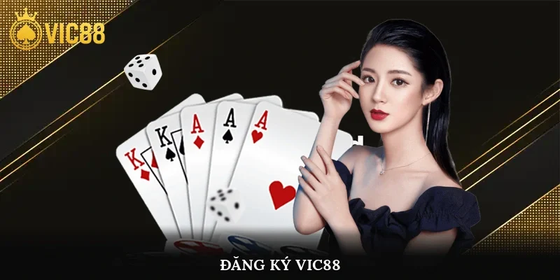 Đăng ký Vic88