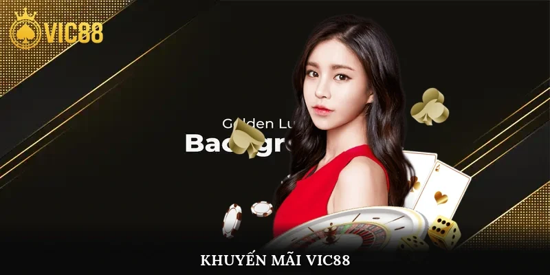 Khuyến mãi Vic88