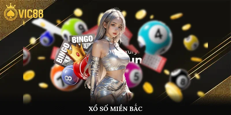 Xổ số miền bắc